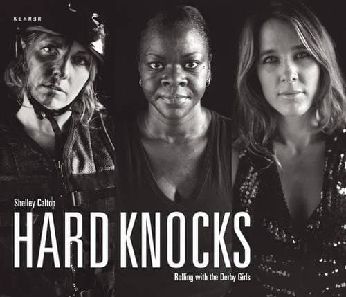 Hard Knocks : Rolling with the Derby Girls