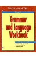 Grammar and Language Workbook, Grade 10 (Glencoe Language Arts)