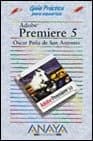 Adobe Premiere 5 - Guia Practica (Spanish Edition)