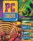 PC Concepts (The Dryden Press series in computer technology) Paperback – 1 Jan. 1980