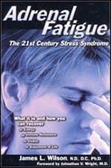 Adrenal Fatigue by Wilson