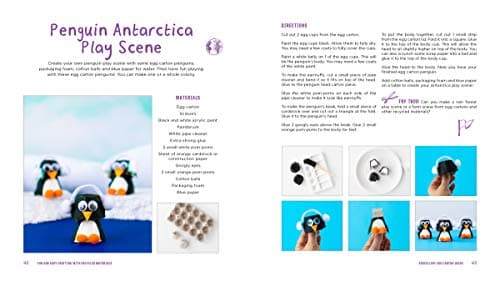 Fun and Easy Crafting with Recycled Materials: 60 Cool Projects That Reimagine Paper Rolls, Egg Cartons, Jars and More!