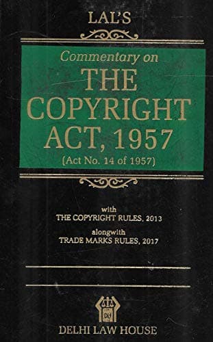 LAL'S COMMENTARY ON THE COPYRIGHT ACT, 1957