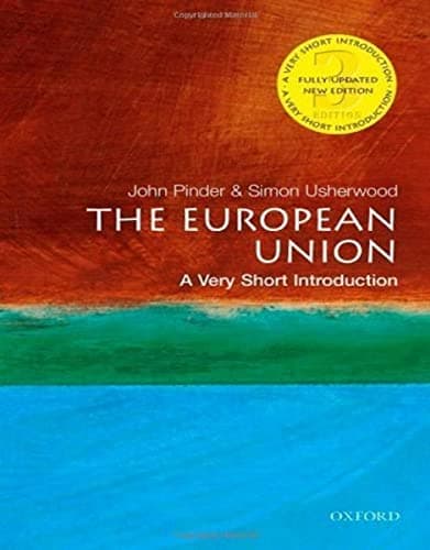 European Union: A Very Short Introduction (Very Short Introductions) 3rd Edition