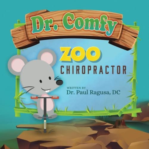 Dr. Comfy Zoo Chiropractor (Dr. Comfy’s Chiropractic Adventures)