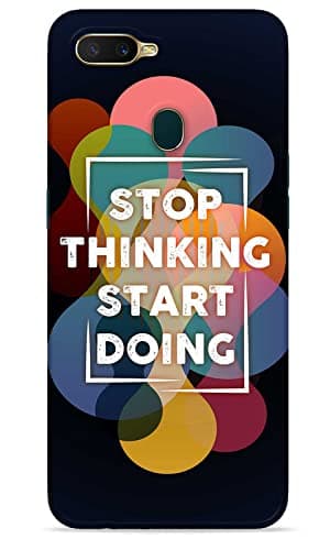 Next Door Enterprises Stop Thinking Start Doing Back Cover for Oppo A7 (Poly Carbonate | Multicolor)
