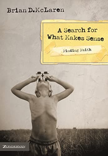 Finding Faith: A Search for What Makes Sense