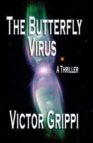 The Butterfly Virus: A Thriller