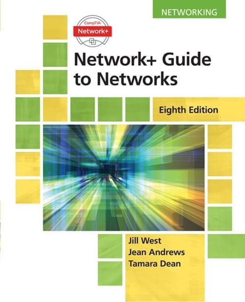 Network+ Guide to Networks (Comptia Network+) Paperback – March 2, 2018