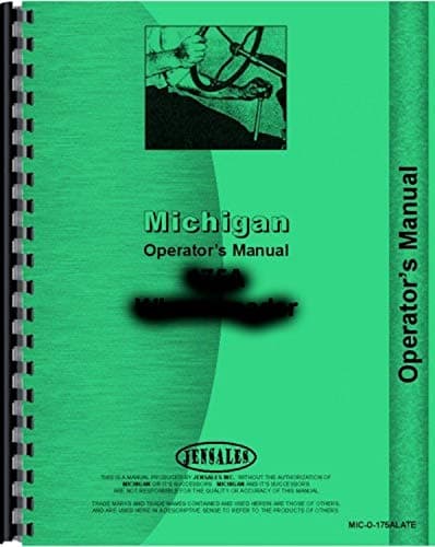 MICHIGAN #85A Wheel Loader G&D Operators Manual
