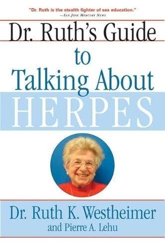 Dr. Ruth's Guide to Talking About Herpes