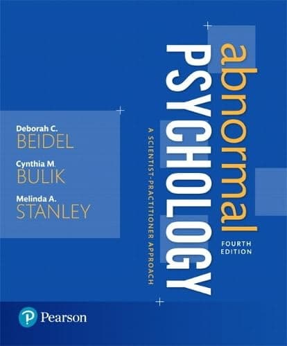 Abnormal Psychology: A Scientist-Practitioner Approach (4th Edition) 4th Edition