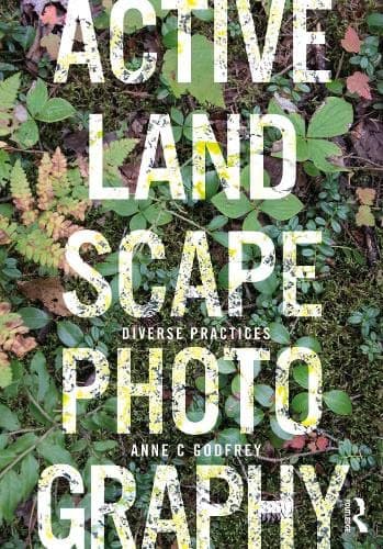 Routledge Active Landscape Photography: Diverse Practices