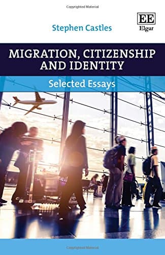 Migration, Citizenship and Identity: Selected Essays