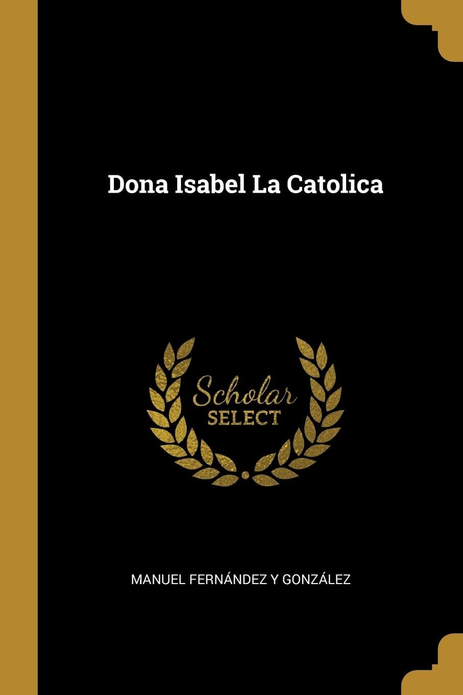 Dona Isabel La Catolica
