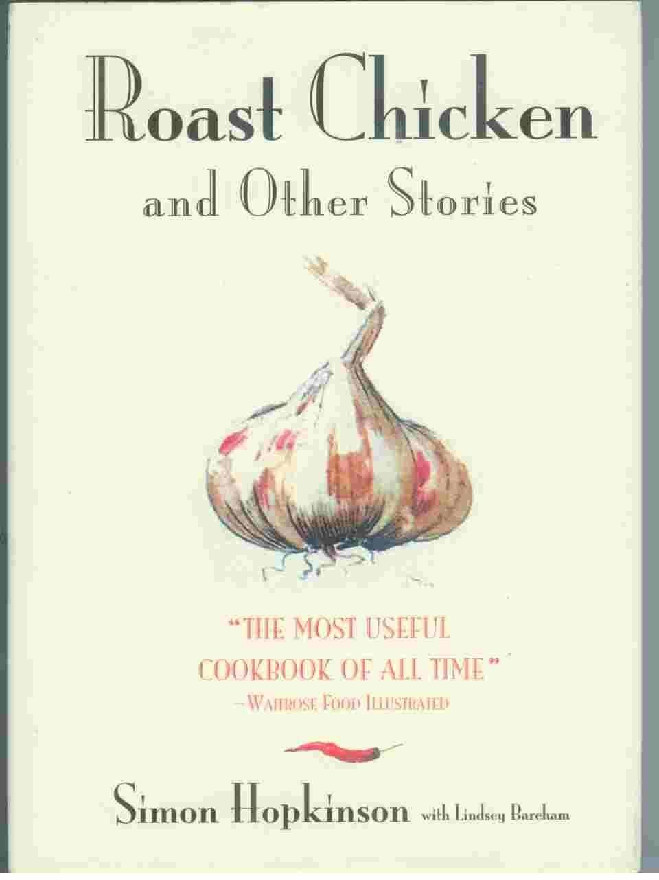 Roast Chicken And Other Stories