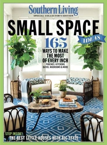SOUTHERN LIVING Small Space Ideas