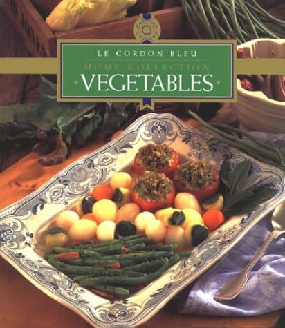 Le Cordon Bleu Home Collection: Vegetables