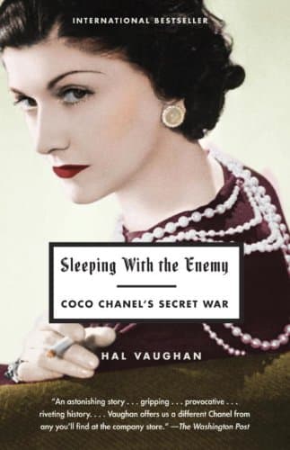 Sleeping with the Enemy: Coco Chanel's Secret War Kindle Edition