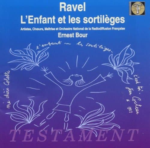 Ravel: L'Enfant et les sortileges