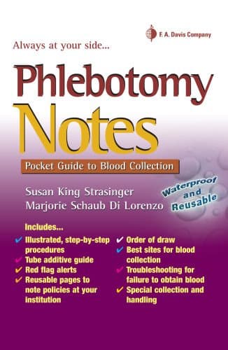 Phlebotomy Notes: Pocket Guide to Blood Collection (Davis's Notes) First Edition