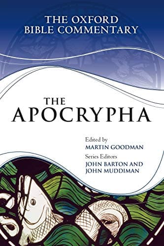 The Apocrypha (Oxford Bible Commentary) Updated Edition