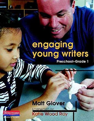 Engaging Young Writers, Preschool-Grade 1