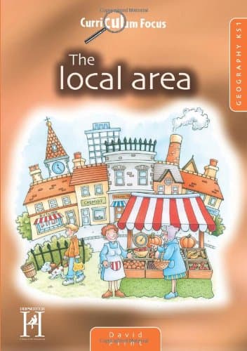 Curriculum Focus - Geography: Local Area KS1