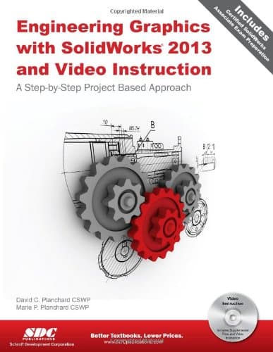 Engineering Graphics with SolidWorks 2013 and Video Instruction DVD Pap/DVD Edition
