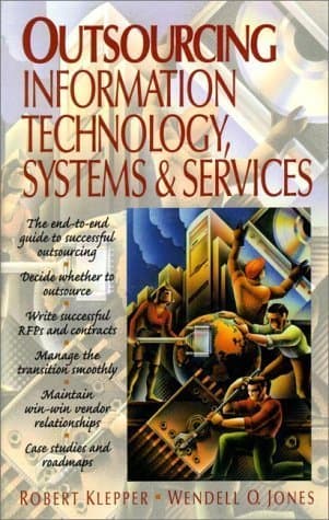Outsourcing Information Technology Systems and Services by Robert Klepper (1997-12-10)