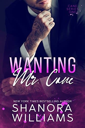 Sponsored Ad - Wanting Mr. Cane (Cane #1)
