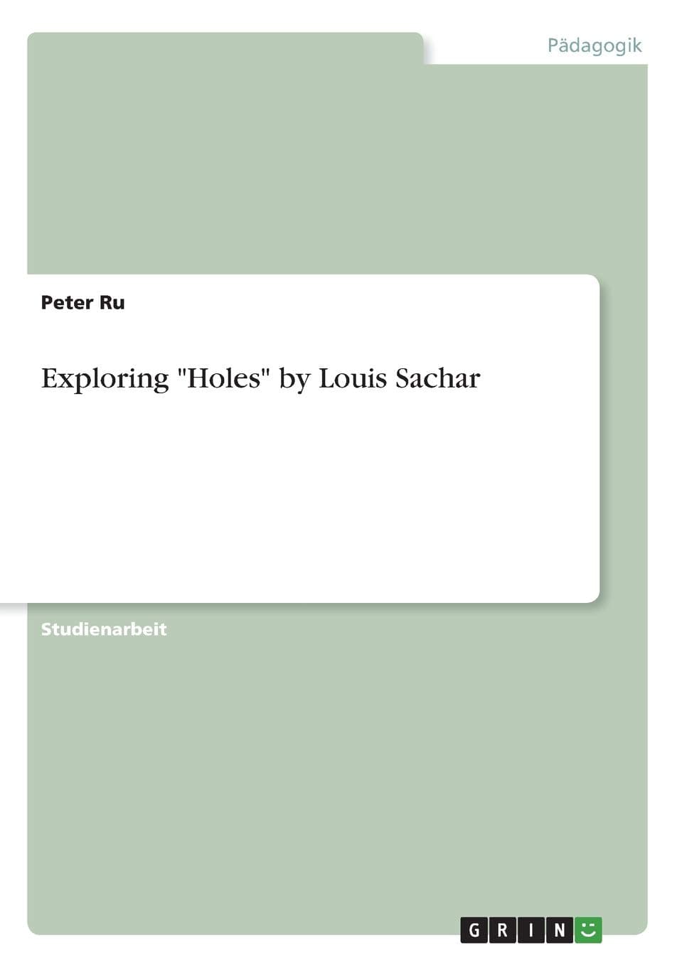 Exploring "Holes" by Louis Sachar