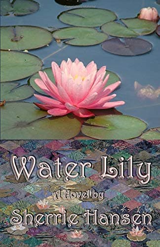 Water Lily: Maple Valley Trilogy, Book 2