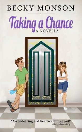 Taking a Chance: A Novella