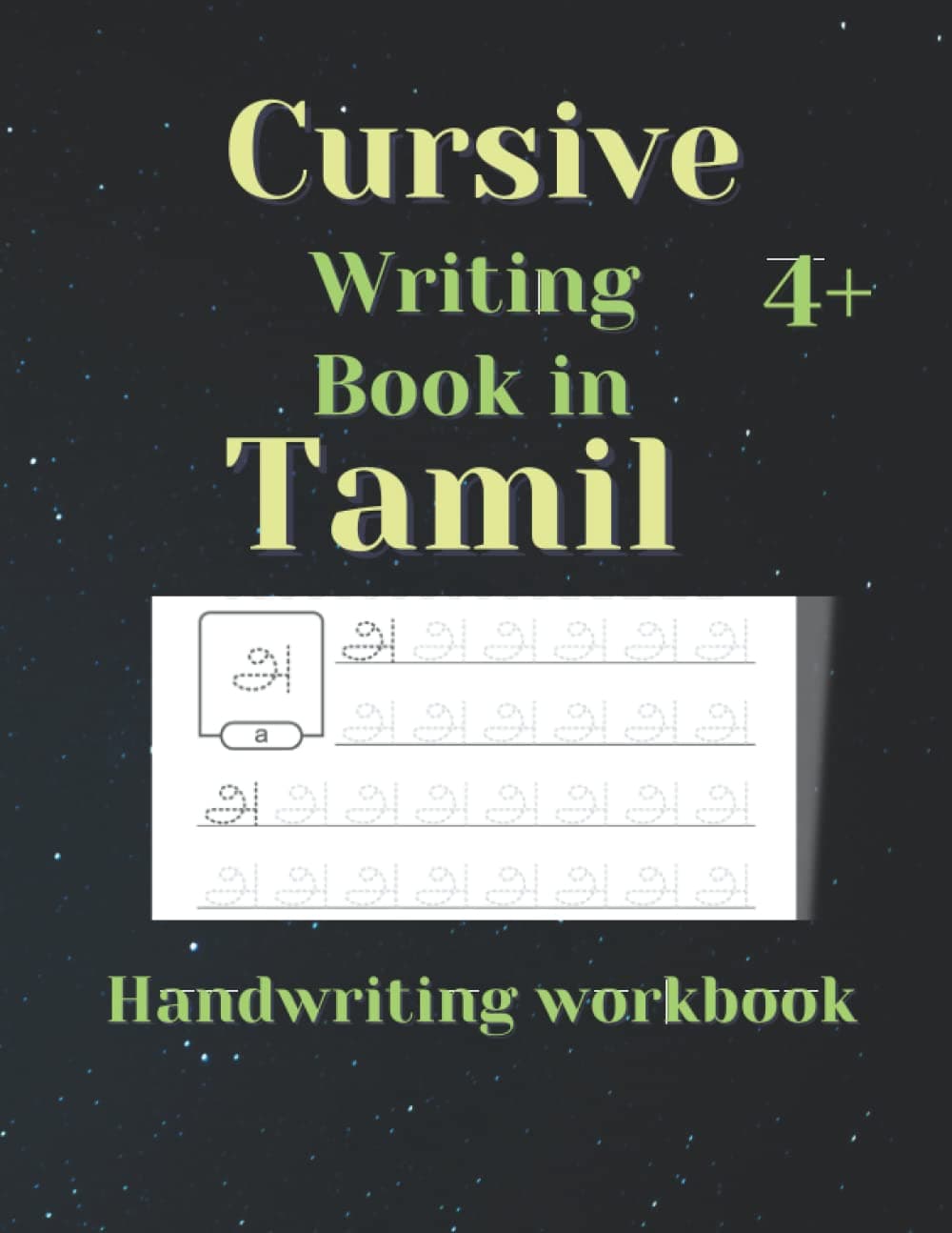 Cursive writing book in Tamil: Learn how to write Letter & Alphabet tracing practice with Cursive writing book in Tamil Language for beginners