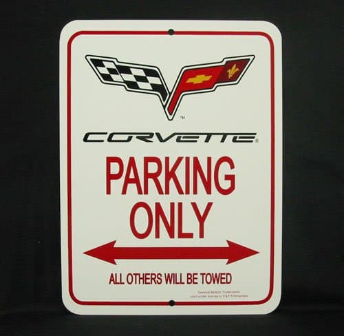 C6 2005-2013 Corvette Parking Only Sign