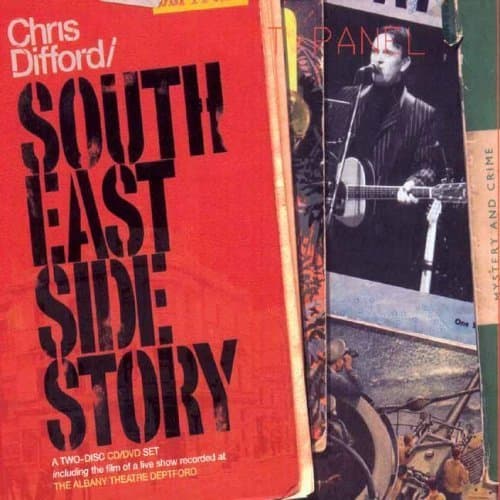 South East Side Story by Chris Difford