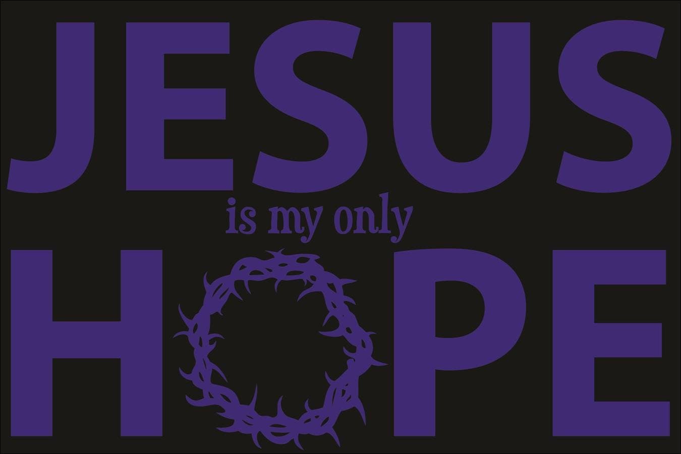Jesus Is My Only Hope A013blue