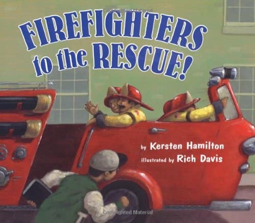 Firefighters to the Rescue