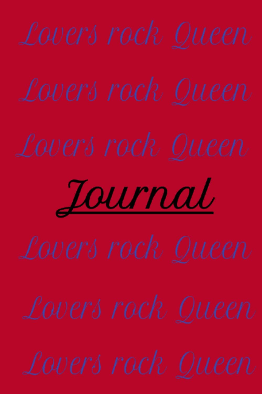 Journal for a Lovers rock Queen