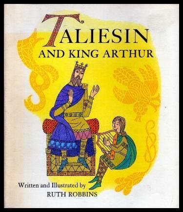 Taliesin and King Arthur,