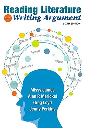 Reading Literature and Writing Argument (6th Edition)