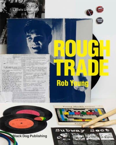 Rough Trade: Labels Unlimited