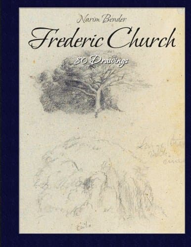 Frederic Church: 80 Drawings