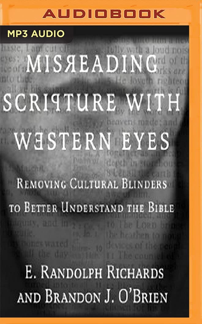 Misreading Scripture with Western Eyes MP3 CD – MP3 Audio, June 7, 2016