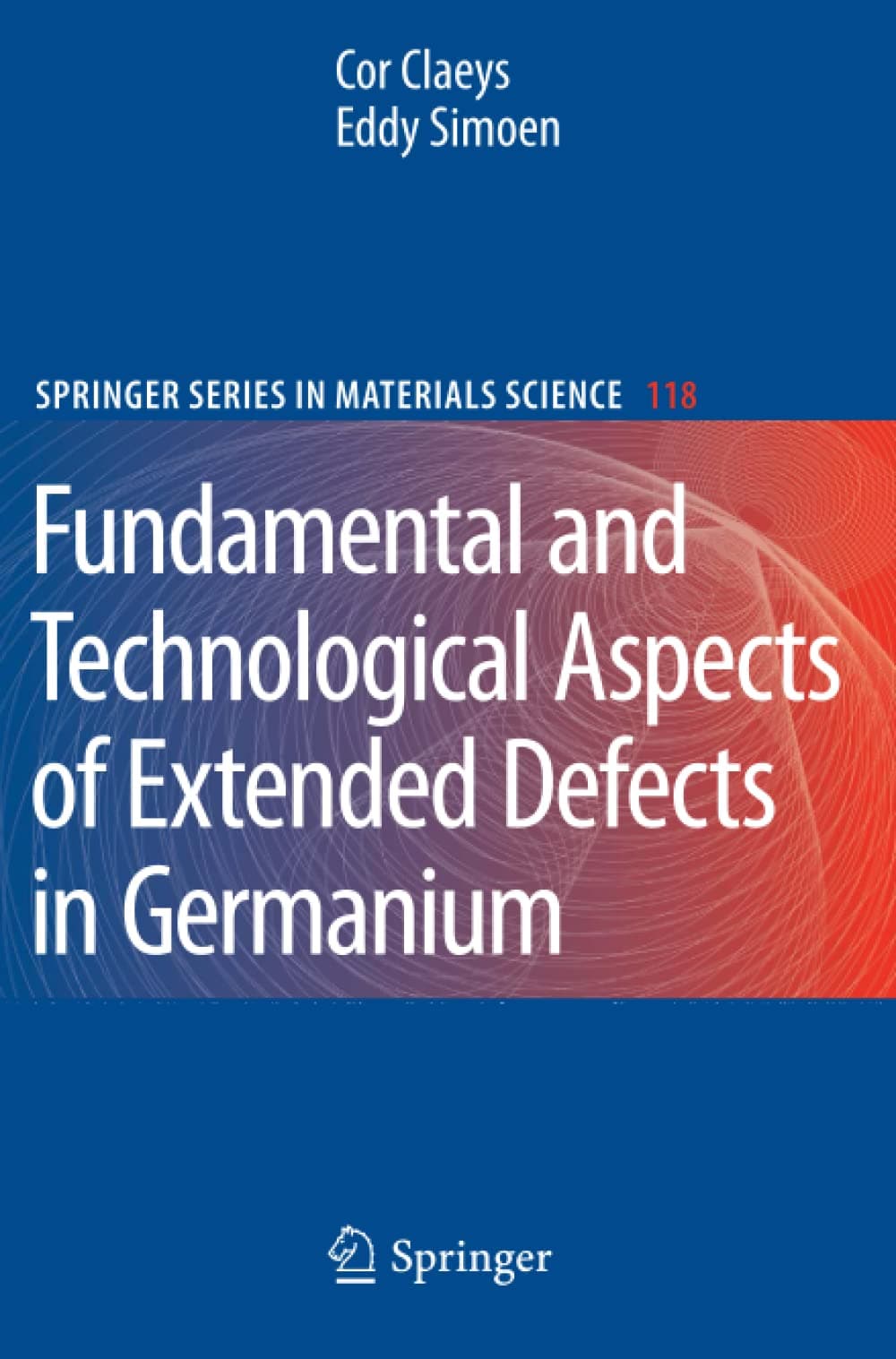 Extended Defects in Germanium: Fundamental and Technological Aspects