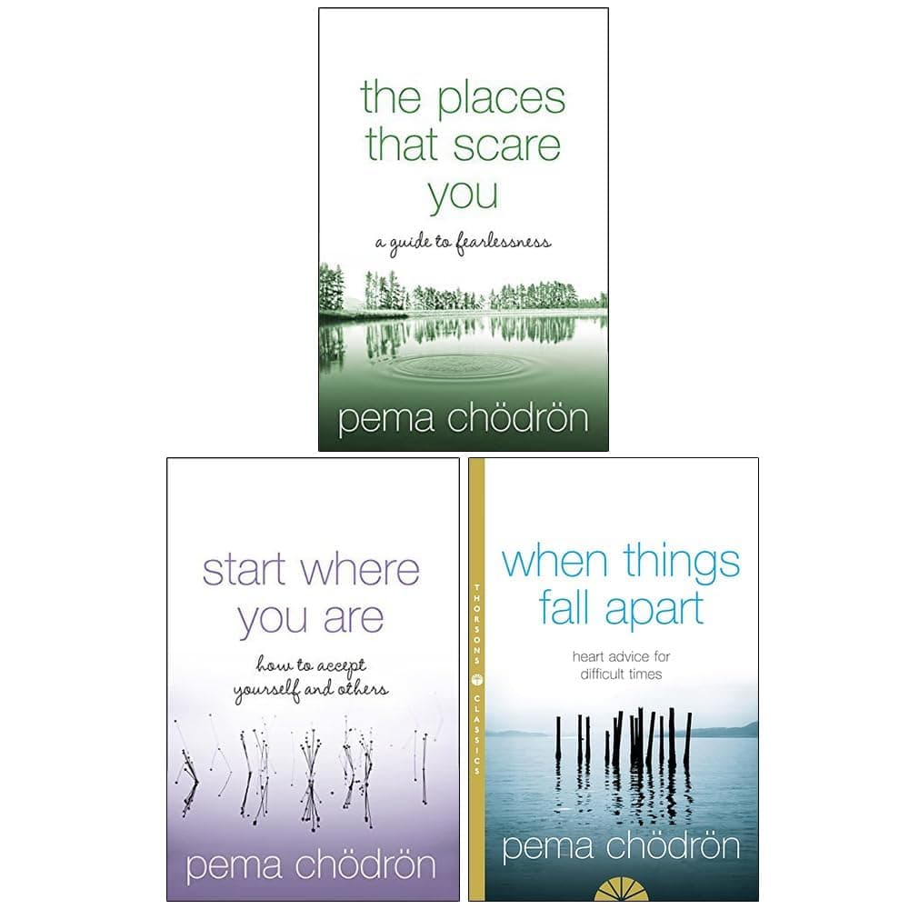 Pema Chodron 3 Books Collection Set (When Things Fall Apart, Start Where You Are & The Places That Scare You) Paperback – Big Book, 1 January 2020