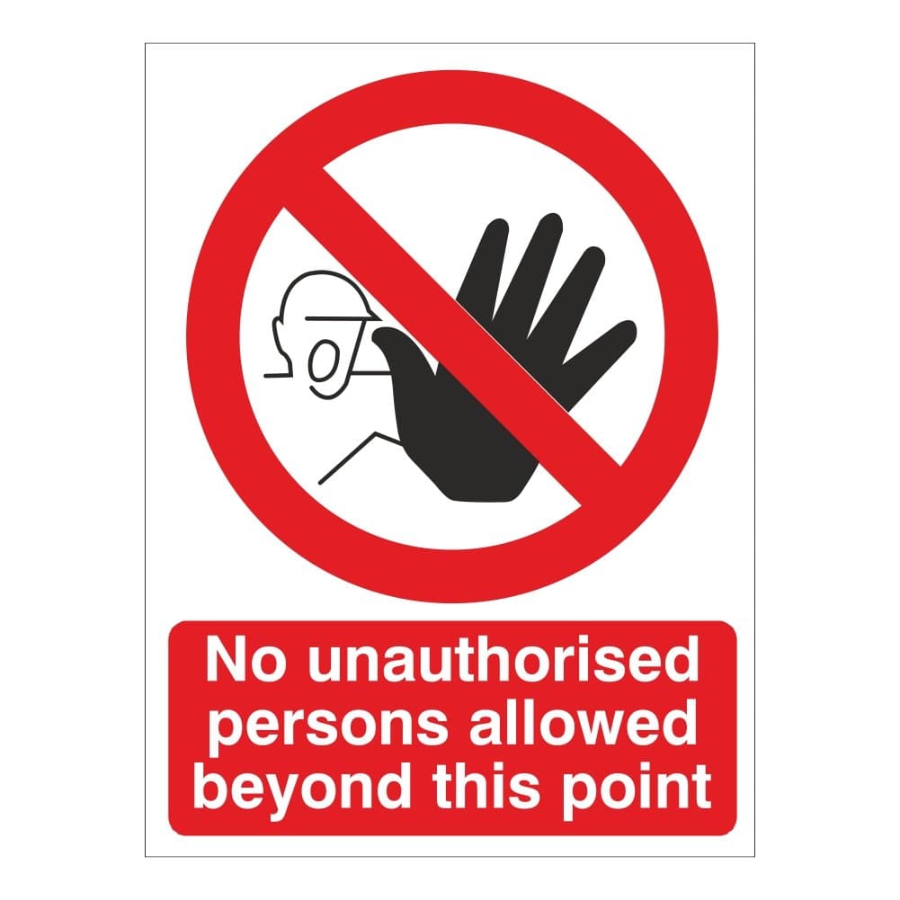 No Unauthorised person allowed beyond this point 150x200 Rigid Plastic (PRA-02W-RP)
