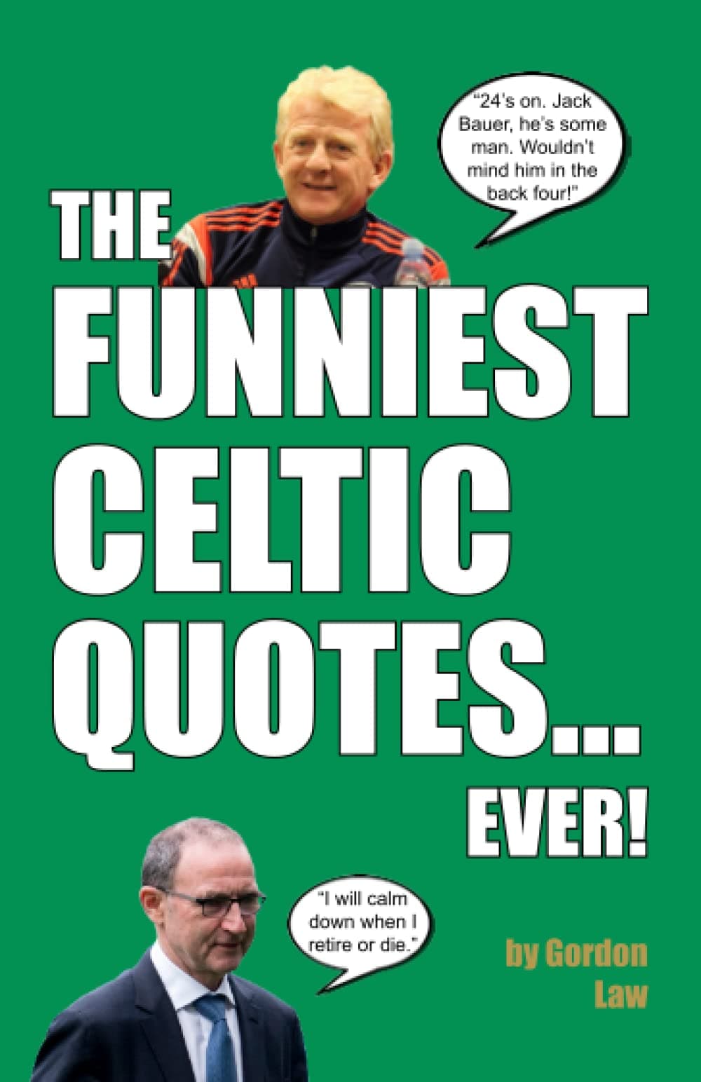 The Funniest Celtic Quotes... Ever!