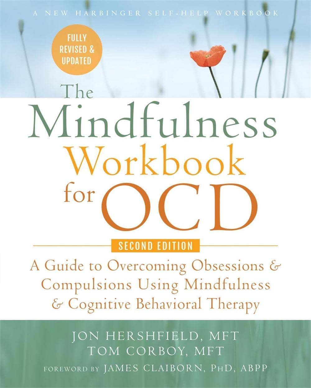 The Mindfulness Workbook for OCD: A Guide to Overcoming Obsessions and Compulsions Using Mindfulness and Cognitive Behavioral Therapy (New Harbinger Self-Help Workbook) Paperback – Import, 1 February 2021